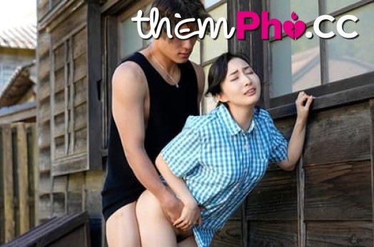 Đây thôn vĩ dạ XXX: Chịch người yêu cũ nay đã là vợ trưởng thôn
